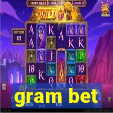 gram bet